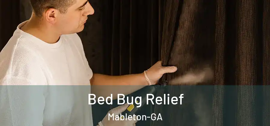 Bed Bug Relief Mableton-GA